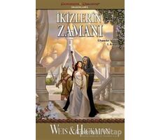 İkizlerin Zamanı - Efsaneler Serisi 1. Kitap - Tracy Hickman - İthaki Yayınları