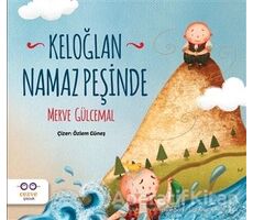 Keloğlan Namaz Peşinde - Merve Gülcemal - Cezve Çocuk