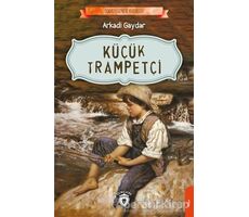 Küçük Trampetçi - Arkadi Gaydar - Dorlion Yayınları