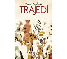 Trajedi - Vladimir Mayakovski - Dorlion Yayınları