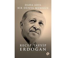 Daha Adil Bir Dünya Mümkün - Recep Tayyip Erdoğan - Turkuvaz Kitap