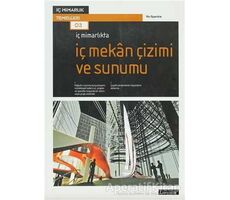 İç Mimarlıkta İç Mekan Çizimi ve Sunumu - Ro Spankie - Literatür Yayıncılık