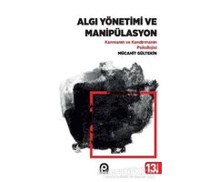 Algı Yönetimi ve Manipülasyon - Mücahit Gültekin - Pınar Yayınları
