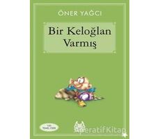 Bir Keloğlan Varmış - Öner Yağcı - Arkadaş Yayınları