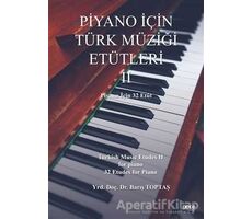 Piyano İçin Türk Müziği Etütleri 2 - Barış Toptaş - Gece Kitaplığı