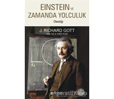 Einstein Evreninde Zaman Yolculuk Olasılığı - J. Richard Gott - Akıl Çelen Kitaplar