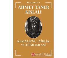 Kemalizm, Laiklik ve Demokrasi - Ahmet Taner Kışlalı - Kırmızı Kedi Yayınevi