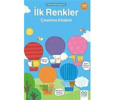 İlk Renkler Çıkartma Kitabım - Okula Hazırlanıyorum - Kolektif - 1001 Çiçek Kitaplar