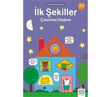 İlk Şekiller Çıkartma Kitabım - Okula Hazırlanıyorum - Kolektif - 1001 Çiçek Kitaplar