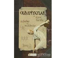 Olimpiyatlar ve İlginç Tarihi - David Arscott - Akıl Çelen Kitaplar