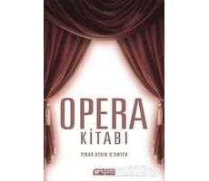 Opera Kitabı - Pınar Aydın Odwyer - Akıl Çelen Kitaplar