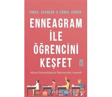 Enneagram ile Öğrencini Keşfet - İsmail Acarkan - Timaş Yayınları