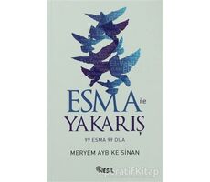 Esma ile Yakarış - Meryem Aybike Sinan - Nesil Yayınları