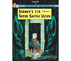 Sidney’e 714 Sefer Sayılı Uçuş - Tentenin Maceraları - Herge - Alfa Yayınları