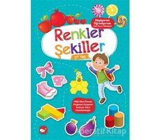 Renkler Şekiller 5+ Yaş - Büyüyorum Öğreniyorum Okul Öncesi Etkinlikleri