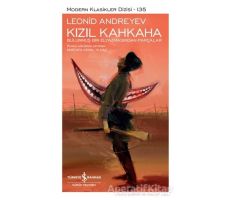 Kızıl Kahkaha (Şömizli) - Leonid Andreyev - İş Bankası Kültür Yayınları