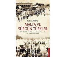 Malta ve Sürgün Türkler - Rahmi Akbaş - Dorlion Yayınları