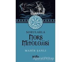 Sorularla Nors Mitolojisi - Mahir Şanlı - Bilge Kültür Sanat