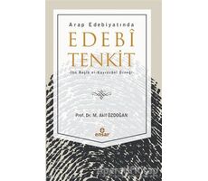 Arap Edebiyatında Edebi Tenkit - M. Akif Özdoğan - Ensar Neşriyat