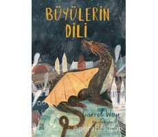 Büyülerin Dili - Garret Weyr - İthaki Çocuk Yayınları