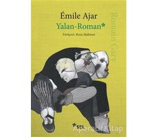 Yalan - Roman - Emile Ajar - Sel Yayıncılık