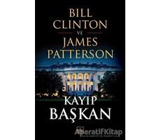 Kayıp Başkan - Bill Clinton - İthaki Yayınları