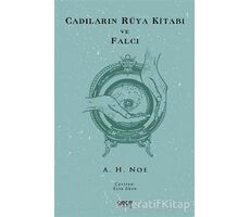 Cadıların Rüya Kitabı ve Falcı - A. H. Noe - Gece Kitaplığı