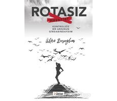 Rotasız Hayatlar - Ülkü Bozoğlan - Cinius Yayınları