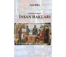 Dünden Bugüne İnsan Hakları - Anıt Baba - Cinius Yayınları