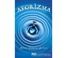 Aforizma - Mehmet Ramazan Yurtsever - Gece Kitaplığı