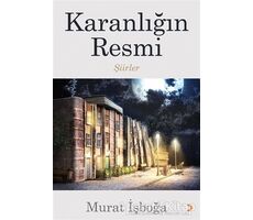 Karanlığın Resmi - Murat İşboğa - Cinius Yayınları