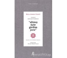 Yesevi Menakıpnamesi (Orijinal Ses ve Günümüz Türkçesi) - Hoca Ahmed Yesevi - Ketebe Yayınları