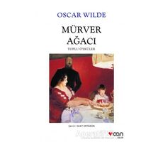 Mürver Ağacı - Oscar Wilde - Can Yayınları