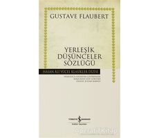 Yerleşik Düşünceler Sözlüğü - Gustave Flaubert - İş Bankası Kültür Yayınları