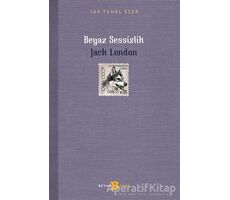 Beyaz Sessizlik - Jack London - Beyan Yayınları
