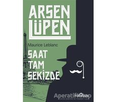 Saat Tam Sekizde - Arsen Lüpen - Maurice Leblanc - Yediveren Yayınları