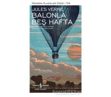 Balonla Beş Hafta (Şömizli) - Jules Verne - İş Bankası Kültür Yayınları