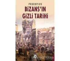 Bizansın Gizli Tarihi - Prokopius - Dorlion Yayınları