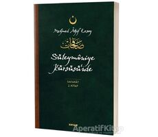 Süleymaniye Kürsüsünde  - Safahat 2. Kitap - Mehmet Akif Ersoy - Beyan Yayınları