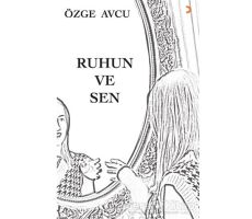 Ruhun ve Sen - Özge Avcu - Cinius Yayınları