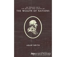 An Inquiry Into the Nature and Causes of the Wealth of Nations - Adam Smith - Gece Kitaplığı