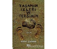 Yaşamın İzleri ve Tersinim - Hüdai Çakmak - Gece Kitaplığı