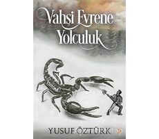 Vahşi Evrene Yolculuk - Yusuf Öztürk - Cinius Yayınları