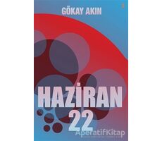 Haziran 22 - Gökay Akın - Cinius Yayınları