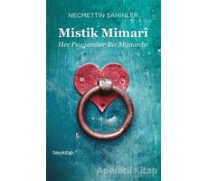 Mistik Mimari - Necmettin Şahinler - Hayykitap