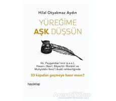 Yüreğime Aşk Düşsün - Hilal Otyakmaz Aydın - Hayykitap