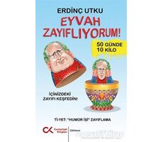 Eyvah Zayıflıyorum! - Erdinç Utku - Cumhuriyet Kitapları