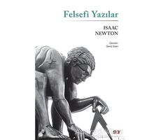 Felsefi Yazılar - Isaac Newton - Say Yayınları