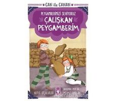 Çalışkan Peygamberim - Can İle Canan Peygamberimizi Seviyoruz - Nefise Atçakarlar - Timaş Çocuk