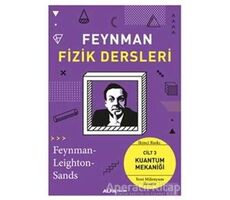 Feynman Fizik Dersleri: Cilt 3 - Kuantum Mekaniği - Kolektif - Alfa Yayınları